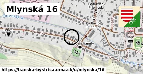 Mlynská 16, Banská Bystrica