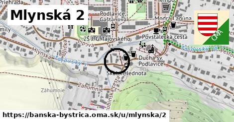 Mlynská 2, Banská Bystrica