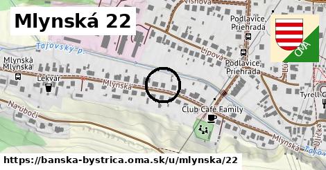 Mlynská 22, Banská Bystrica