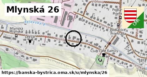 Mlynská 26, Banská Bystrica