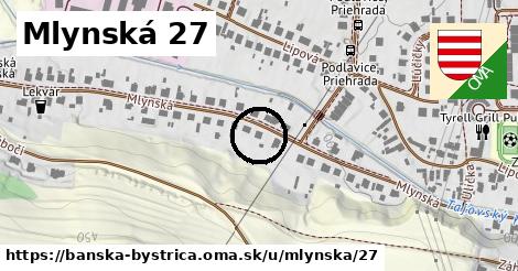 Mlynská 27, Banská Bystrica