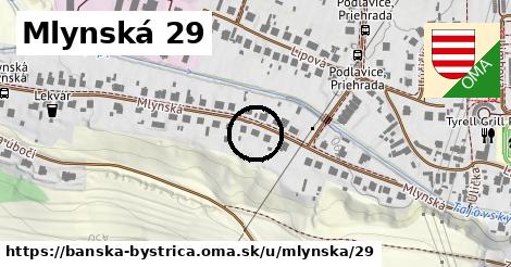 Mlynská 29, Banská Bystrica