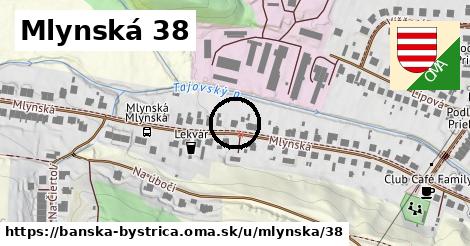 Mlynská 38, Banská Bystrica