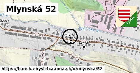 Mlynská 52, Banská Bystrica