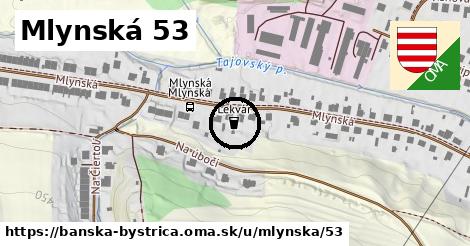 Mlynská 53, Banská Bystrica