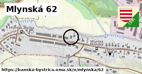 Mlynská 62, Banská Bystrica