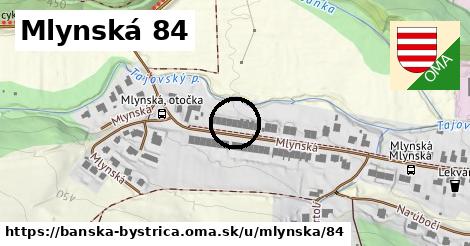 Mlynská 84, Banská Bystrica