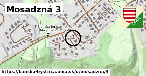 Mosadzná 3, Banská Bystrica