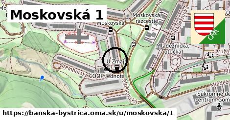 Moskovská 1, Banská Bystrica