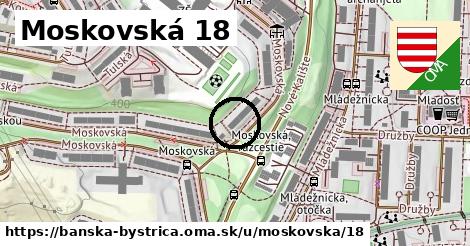 Moskovská 18, Banská Bystrica