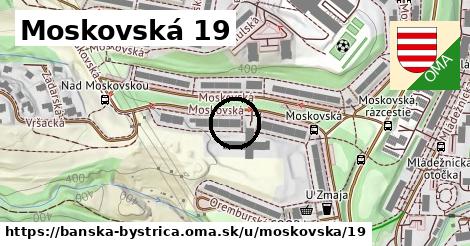 Moskovská 19, Banská Bystrica