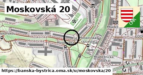 Moskovská 20, Banská Bystrica