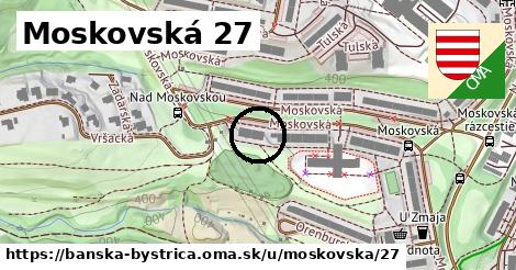 Moskovská 27, Banská Bystrica