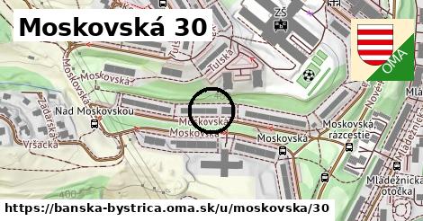 Moskovská 30, Banská Bystrica