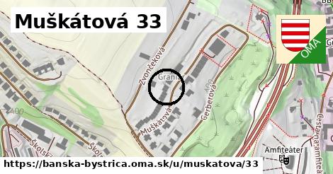 Muškátová 33, Banská Bystrica