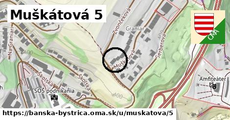 Muškátová 5, Banská Bystrica