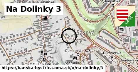 Na Dolinky 3, Banská Bystrica