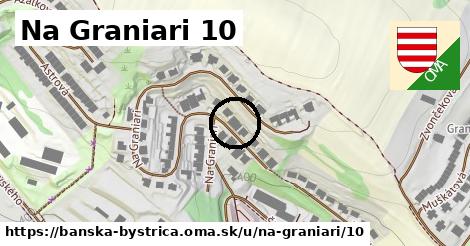 Na Graniari 10, Banská Bystrica