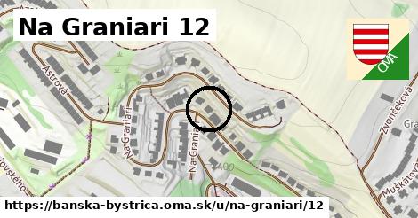 Na Graniari 12, Banská Bystrica