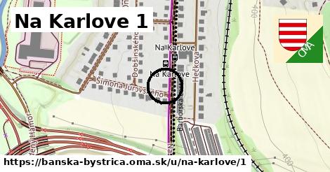 Na Karlove 1, Banská Bystrica