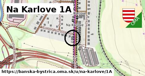 Na Karlove 1A, Banská Bystrica