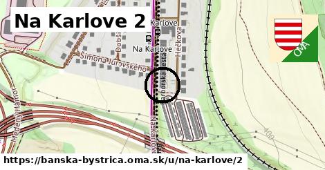 Na Karlove 2, Banská Bystrica