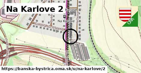 Na Karlove 2, Banská Bystrica