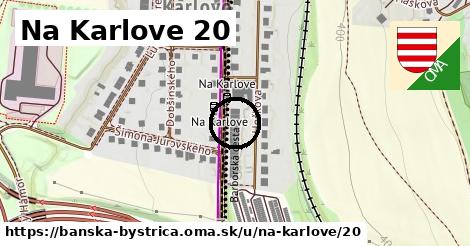 Na Karlove 20, Banská Bystrica