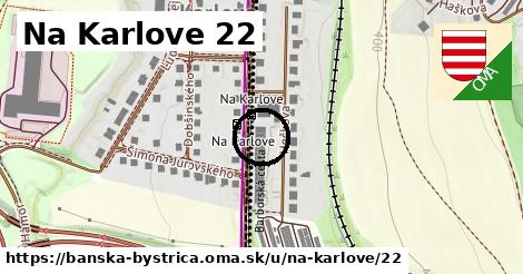 Na Karlove 22, Banská Bystrica