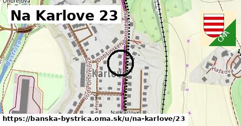 Na Karlove 23, Banská Bystrica