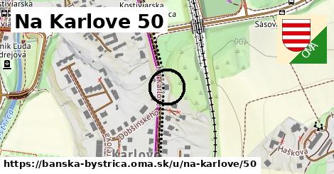 Na Karlove 50, Banská Bystrica