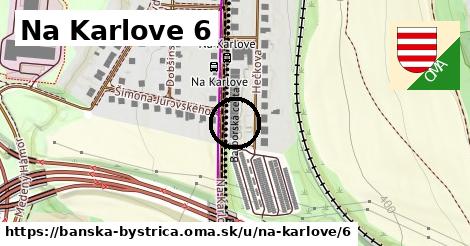 Na Karlove 6, Banská Bystrica