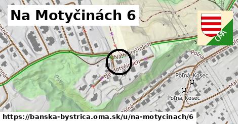 Na Motyčinách 6, Banská Bystrica