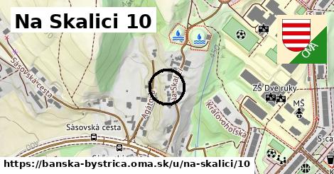 Na Skalici 10, Banská Bystrica