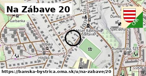 Na Zábave 20, Banská Bystrica