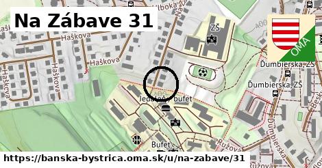 Na Zábave 31, Banská Bystrica