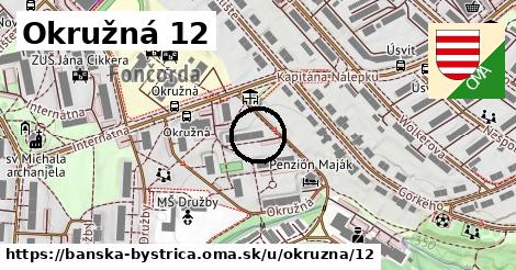 Okružná 12, Banská Bystrica