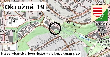 Okružná 19, Banská Bystrica