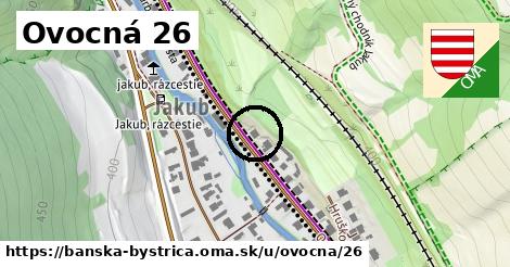 Ovocná 26, Banská Bystrica