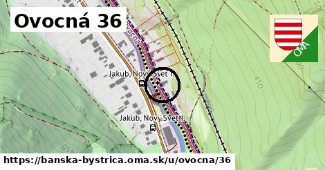 Ovocná 36, Banská Bystrica
