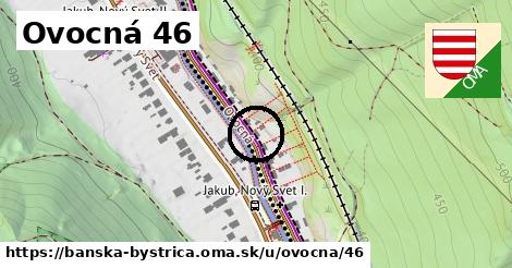 Ovocná 46, Banská Bystrica