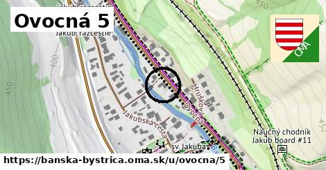 Ovocná 5, Banská Bystrica