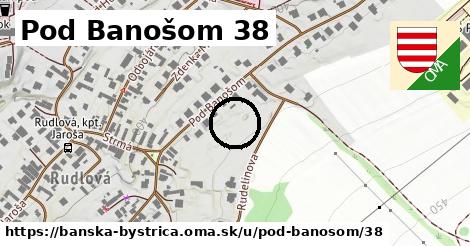 Pod Banošom 38, Banská Bystrica