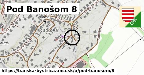 Pod Banošom 8, Banská Bystrica
