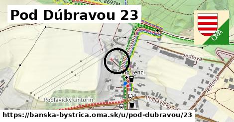 Pod Dúbravou 23, Banská Bystrica