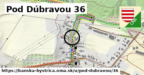 Pod Dúbravou 36, Banská Bystrica