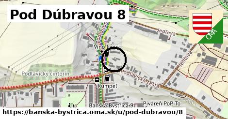 Pod Dúbravou 8, Banská Bystrica