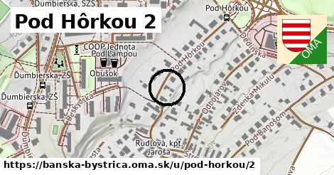 Pod Hôrkou 2, Banská Bystrica