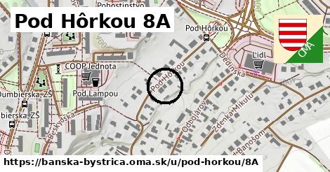 Pod Hôrkou 8A, Banská Bystrica