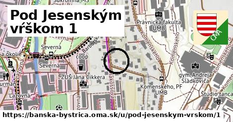 Pod Jesenským vŕškom 1, Banská Bystrica